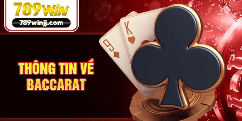 Thông tin về baccarat Thông tin về baccarat